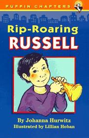 Cover of: Rip-Roaring Russell by Johanna Hurwitz, Lillian Hoban