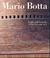 Cover of: Mario Botta: Light and Gravity