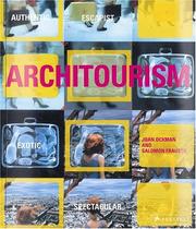 Cover of: Architourism: authentic, escapist, exotic, spectacular