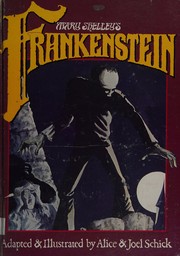 Cover of: Mary Shelley's Frankenstein by Alice Schick