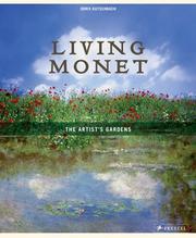 Cover of: Living Monet: The Artist's Gardens