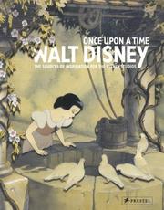 Cover of: Once Upon a Time: Walt Disney: The Sources of Inspiration for the Disney Studios