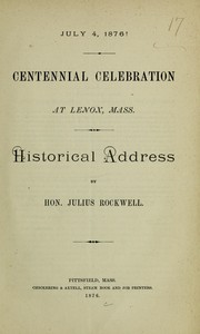 Cover of: Centennial celebration at Lenox, Mass: historical address