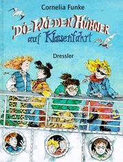 Cover of: Die wilden Hühner: auf Klassenfahrt