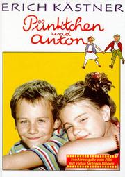 Cover of: Punktchen Und Anton by Erich Kästner