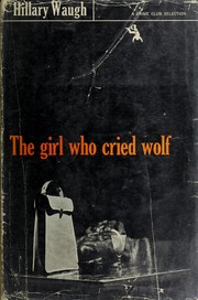 Cover of: The girl who cried wolf by Hillary Waugh