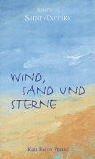 Wind, Sand und Sterne by Antoine de Saint-Exupéry