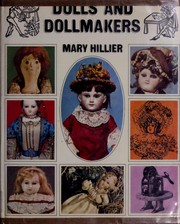 Dolls and doll-makers by Mary Hillier