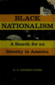 Black nationalism by Essien Udosen Essien-Udom