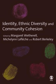 Cover of: Identity, ethnic diversity and community cohesion by edited by Margaret Wetherell, Michelynn Laflèche and Robert Berkeley.