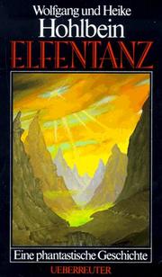 Cover of: Elfentanz by Wolfgang Hohlbein, Heike Hohlbein