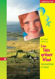 Cover of: Eine Tüte grüner Wind. Sommerferien in Irland.