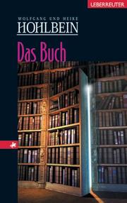 Cover of: Das Buch by Heike Hohlbein, Wolfgang Hohlbein