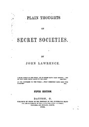 Cover of: Plain Thoughts on Secret Societies by John Lawrence
