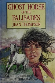 Cover of: Ghost horse of the Palisades by Thompson, Jean