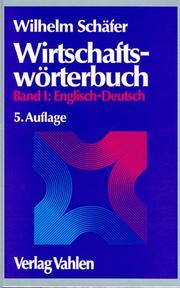 Cover of: Wirtschaftswörterbuch by Schäfer, Wilhelm Dr.