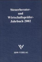 Cover of: Steuerberater- und Wirtschaftsprüfer- Jahrbuch 2002. by Peter Knief