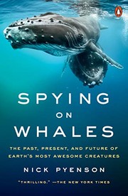 Spying on whales by Nick Pyenson
