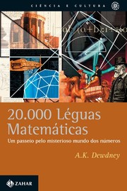 Cover of: 20000 Leguas Matematicas: Um Passeio Pelo Misterio