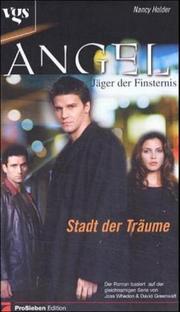 Cover of: Angel, Jäger der Finsternis, Stadt der Träume