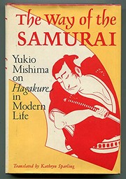 Cover of: The way of the samurai: Yukio Mishima on Hagakure in modern life