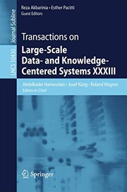 Cover of: Transactions on Large-Scale Data- and Knowledge-Centered Systems XXXIII by Abdelkader Hameurlain, Josef Küng, Roland Wagner, Reza Akbarinia, Esther Pacitti