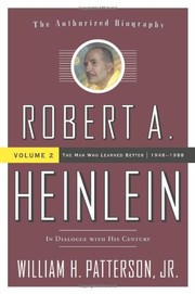 Cover of: Robert A. Heinlein by William H. Patterson Jr.