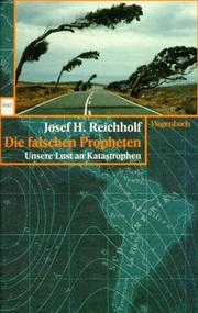 Cover of: Die falschen Propheten: Unsere Lust an Katastrophen
