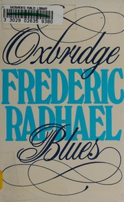 Cover of: Oxbridge blues and other stories by Raphael, Frederic