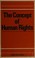 Cover of: The concept of human rights
