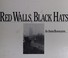 Cover of: Red Walls Black Hats