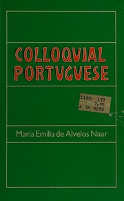 Colloquial Portuguese by Maria Emília de Alvelos Naar