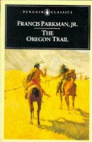 Cover of: The Oregon Trail by Francis Parkman