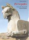 Cover of: Persepolis. Glänzende Hauptstadt des Perserreiches. by Heidemarie Koch