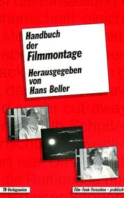 Cover of: Handbuch der Filmmontage. Praxis und Prinzipien des Filmschnitts.