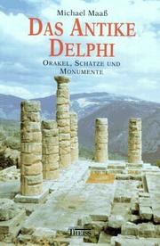 Cover of: Das antike Delphi. Orakel, Schätze und Monumente. by Michael Maass