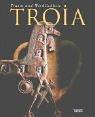 Cover of: Troia. Traum und Wirklichkeit. by 