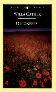 Cover of: O pioneers! by Willa Cather, Willa Cather