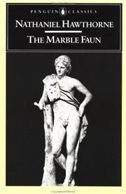 Cover of: The marble faun, or, The romance of Monte Beni by Nathaniel Hawthorne