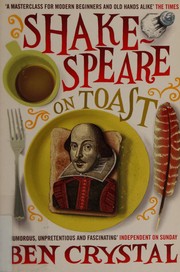 Cover of: Shakespeare on toast by Ben Crystal