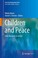 Cover of: Children and Peace