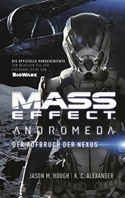 Cover of: Mass Effect: Andromeda - Der Aufbruch der Nexus