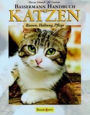 Cover of: Bassermann Handbuch Katzen. Rassen, Haltung, Pflege.