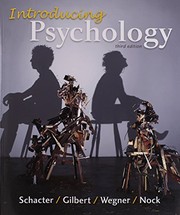 Cover of: Introducing Psychology 3e & LaunchPad for Schacter's Introducing Psychology 3e by Daniel L. Schacter, Daniel T. Gilbert, Daniel M. Wegner, Matthew K. Nock