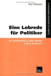 Cover of: Eine Lobrede für Politiker by Kari Palonen