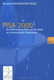 Cover of: PISA 2000 - ein differenzierter Blick auf die Länder der Bundesrepublik Deutschland.
