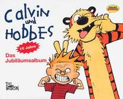 Cover of: Calvin und Hobbes 10 Jahre. Das Jubiläumsalbum.