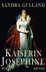 Cover of: Kaiserin Josephine. by Sandra Gulland