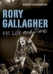 Cover of: Rory Gallagher: His Life and Times