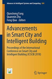 Cover of: Advancements in Smart City and Intelligent Building by Qiansheng Fang, Quanmin Zhu, Feng Qiao